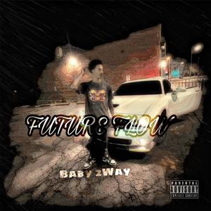 Baby 2way -future flow