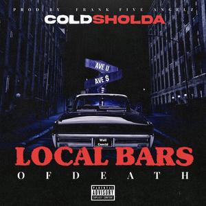 Local Bars of Death (Explicit)