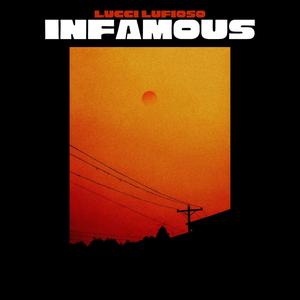 Infamous (Explicit)