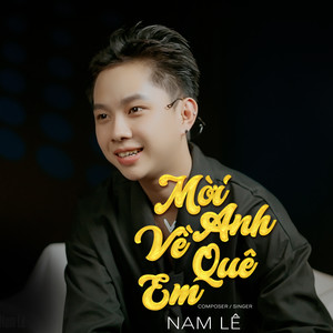 Mời Anh Về Quê Em