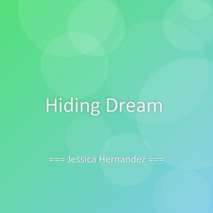 Hiding Dream