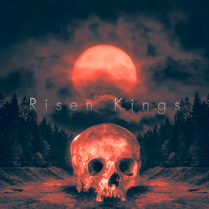 Risen Kings