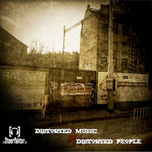 Distorted Music 4 Distorted People