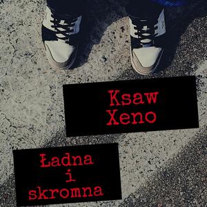 Ładna i Skromna (feat. Ksaw) [Explicit]