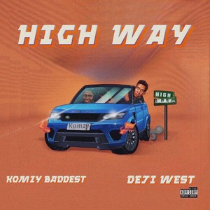 High Way (Explicit)