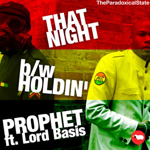 That Night / Holdin' / Prophet Digital 12"