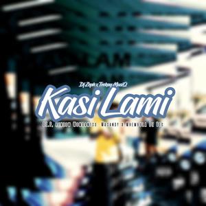 Kasi Lami (feat. Dj Zeph, Teekay Musiq, Renzow Womdanso, Masandy, Mrembulla & De P)