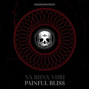 Painful Bliss (Explicit)
