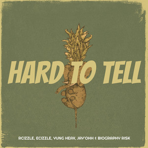 Hard to Tell (Explicit)