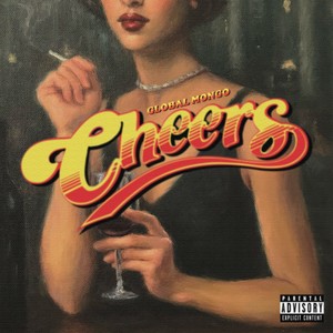 Cheers (Explicit)