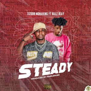 STEADY (feat. Bills Blay)