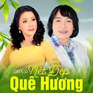 Tân Cổ Nét Đẹp Quê Hương