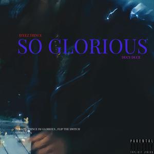 So Glorious (Explicit)