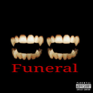 Funeral (Explicit)