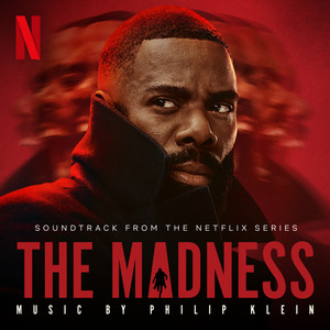 The Madness (Soundtrack from the Netflix Series)