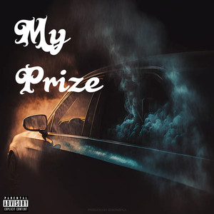 My Prize (Explicit)