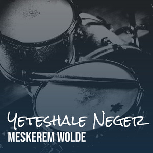 Yeteshale Neger