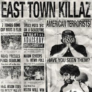 EAST TOWN KILLAZ (feat. Brainwaveproductions & XBeats) (Explicit)