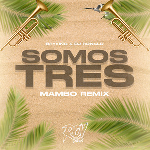 Somo Tres (Mambo) (Remix)