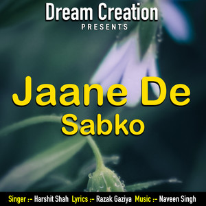 Jaane De Sabko