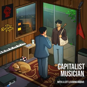 Capitalist Musician with a Left Leaning Avatar