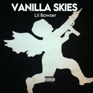 Vanilla Skies (Explicit)