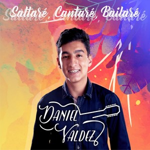 Saltaré, Cantaré, Bailaré