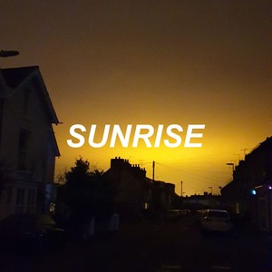 Sunrise (Explicit)