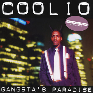 Gangsta's Paradise (25th Anniversary - Remastered) [Explicit]