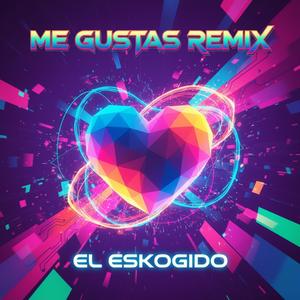 Me gustas (Remix Versión)