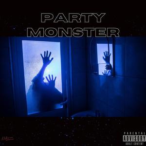 Party Monster (Explicit)