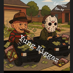 Yungniggaz (feat. Luhslugga) (Explicit)