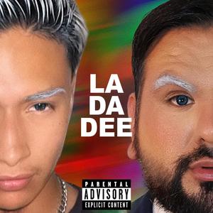 LA DA DEE (feat. Lovingmerex) [Explicit]