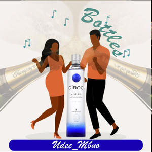 Bottles (feat. Vannel) (Explicit)