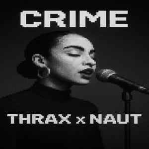CRIME (feat. NAUT DUBS)