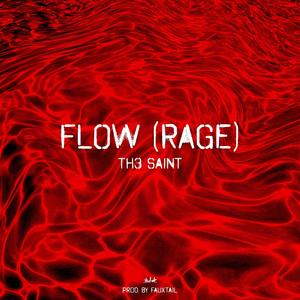 Flow (rage) [Explicit]