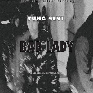 Bad Lady (Explicit)