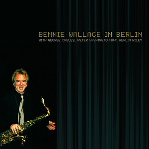 Bennie Wallace In Berlin