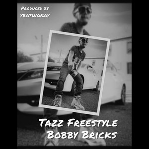 Tazz Freestyle (Explicit)