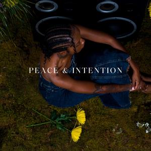 Peace & Intention