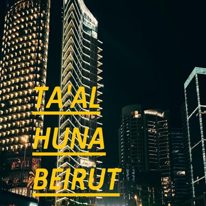 Ta'al Huna Beirut