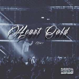 Heart Cold (Explicit)