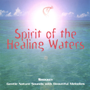 Spirit of the Healing Waters