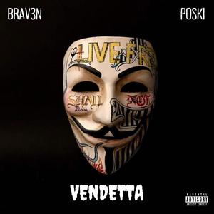 Vendetta (feat. Brav3n) [Explicit]