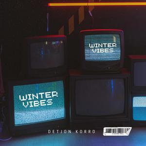 Winter Vibes (Winter Limits) [Explicit]