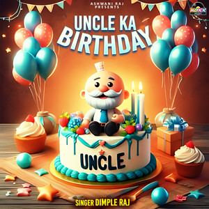 Uncle Ka Birthday