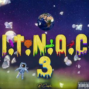 I.T.N.O.C 3 (in The Name Of Cash 3) [Explicit]