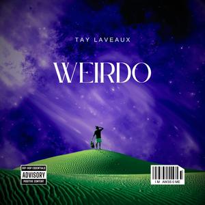 Weirdo (Explicit)