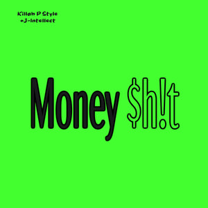Money $h!t (Explicit)