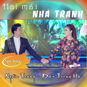Hai Mái Nhà Tranh